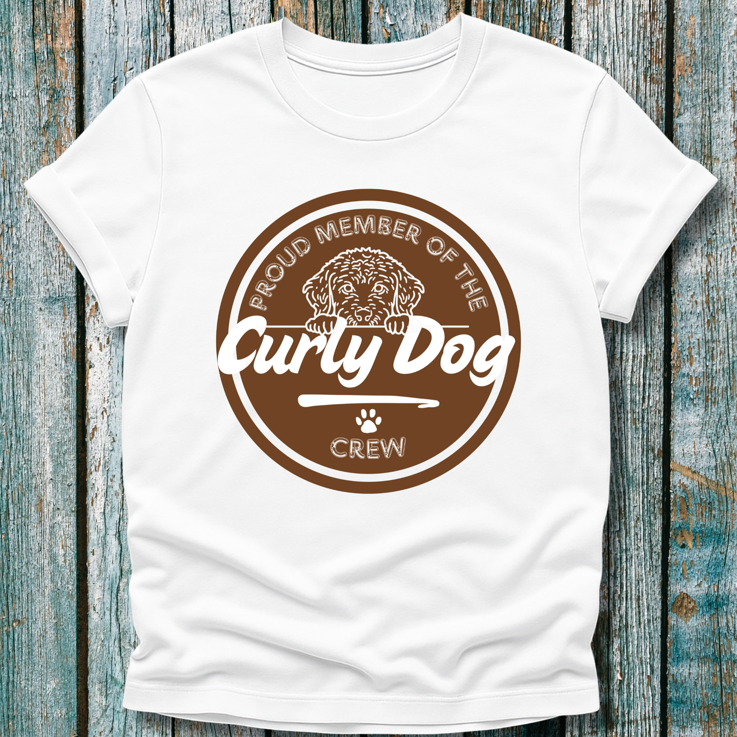 White t-shirt with brown graphic displaying proud member of the curly dog crew