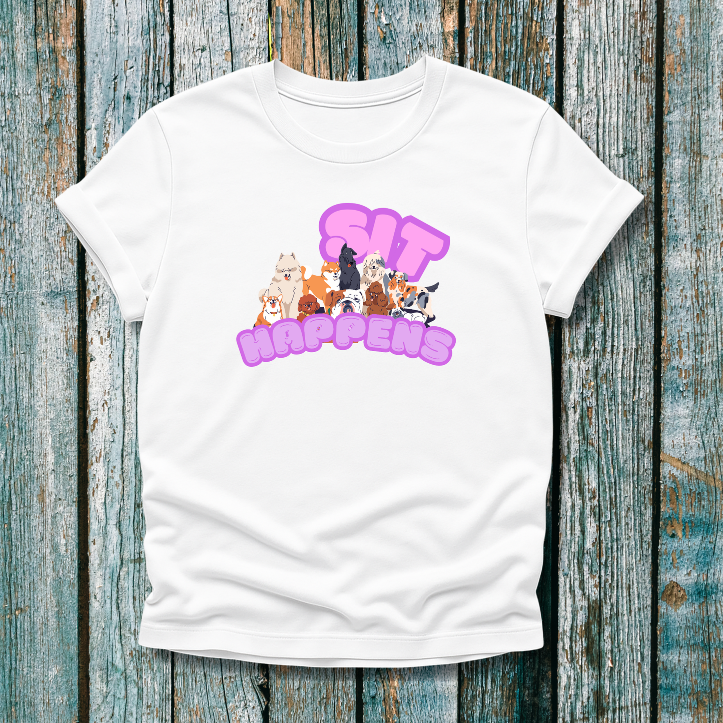 Sit Happens T-Shirt