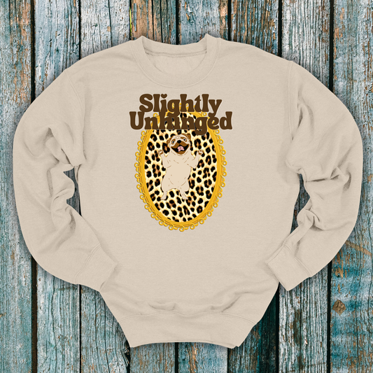 Slightly Unhinged Pug Leopard Sweatshirt
