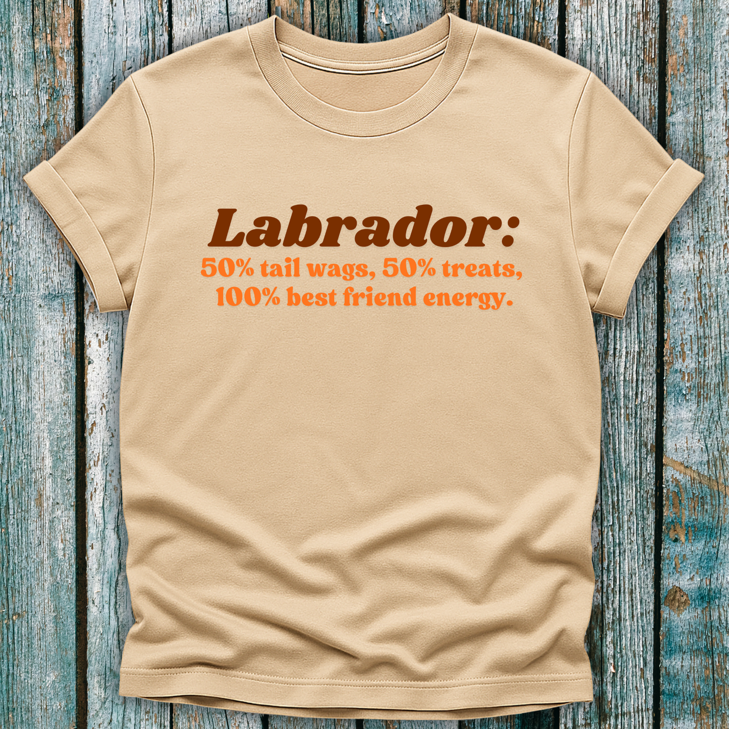 Beige t-shirt with humorous Labrador text design 