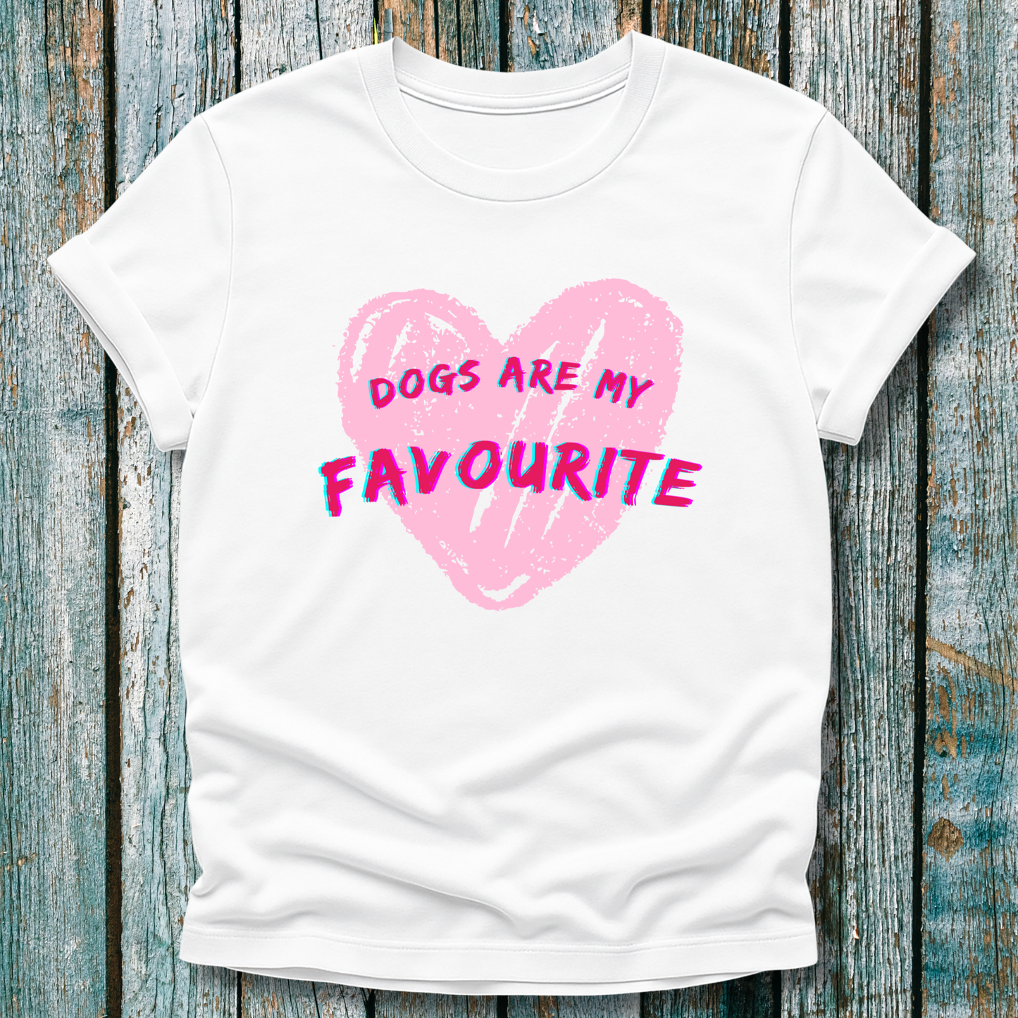 White t-shirt with pink heart and text 'DOGS ARE MY FAVOURITE' 