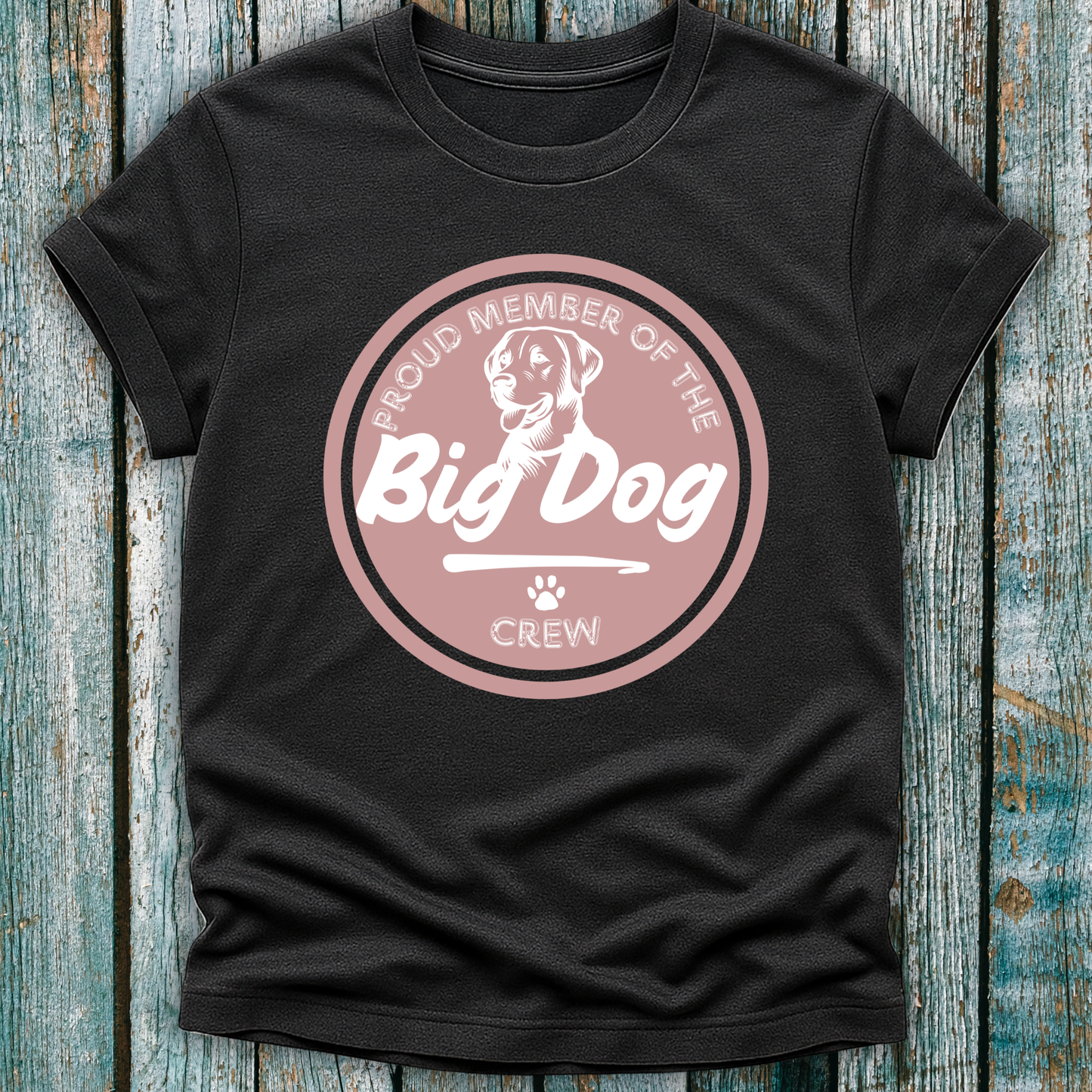 Dark Grey T-Shirt with beige badge emblem saying proud member of the big dog crew