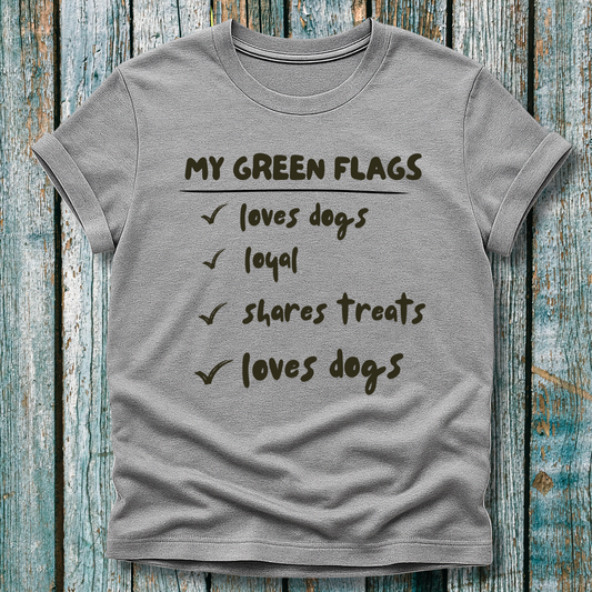 grey t-shirt with list of green flags for dog lovers