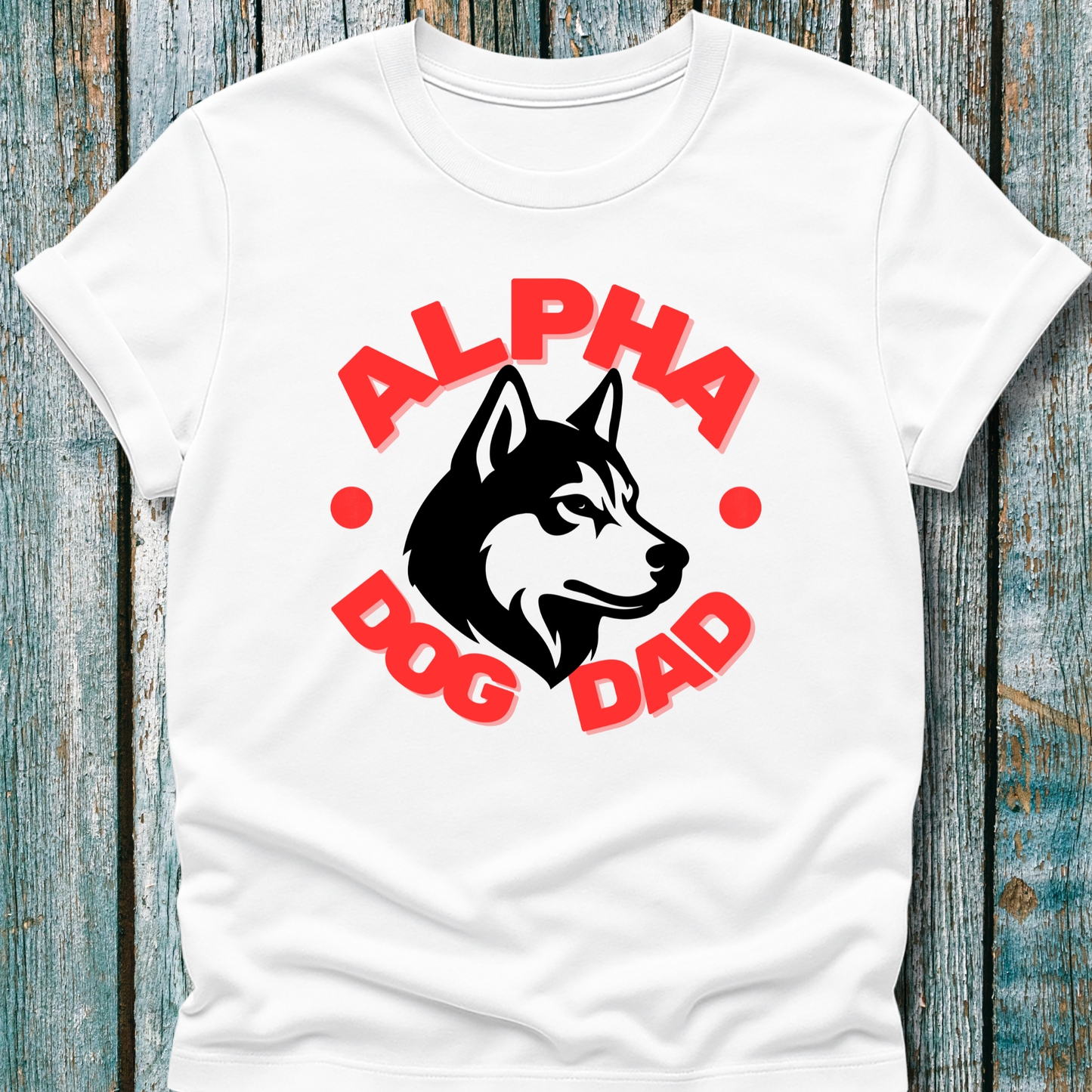 Alpha Dog Dad T-Shirt