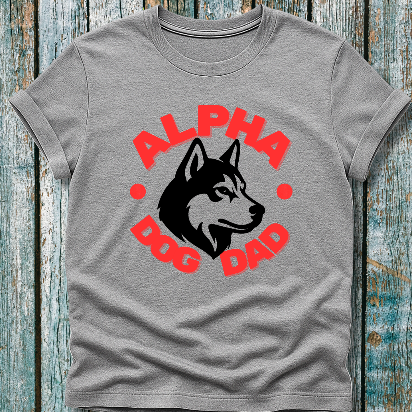 Alpha Dog Dad T-Shirt